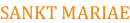 SANKT MARIAE
