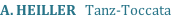 A. HEILLER   Tanz-Toccata